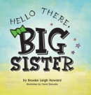 Image for Hello There, Big Sister!