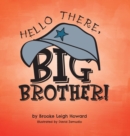 Image for Hello There, Big Brother!
