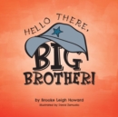 Image for Hello There, Big Brother!