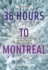 Image for 38 Hours to Montreal
