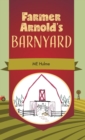 Image for Farmer Arnold&#39;s Barnyard, Book 1
