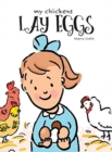 Image for My Chickens Lay Eggs
