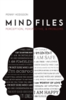 Image for Mind Files : Perception, Perspective, &amp; Problems