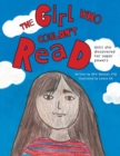 Image for The Girl Who Couldn&#39;t Read : Until She Discovered Her Super Powers