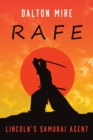 Image for Rafe : Lincoln&#39;s Samurai Agent