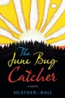 Image for The June Bug Catcher