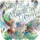 Image for Spirits of the Northern Lights