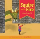 Image for Squire With Fire
