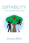 Image for Diffability : The Liberation of Potential