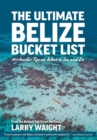 Image for The Ultimate Belize Bucket List
