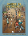 Image for Where In The World? : Learning To Make A Difference In The Lives of Others
