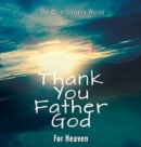 Image for Thank You Father God For Heaven