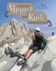 Image for The Adventures of Miguel and Ruth the Mountaineering Mouse