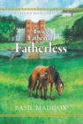 Image for Twice Fathered, Fatherless : The Gwennan Mosaic Series Book Two