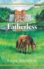 Image for Twice Fathered, Fatherless : The Gwennan Mosaic Series Book Two