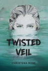 Image for Twisted Veil