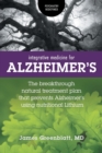 Image for Integrative Medicine for Alzheimer&#39;s : The Breakthrough Natural Treatment Plan That Prevents Alzheimer&#39;s Using Nutritional Lithium
