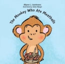 Image for The Monkey Who Ate Meatballs