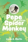 Image for Pepe and his Spider Monkey