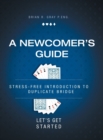 Image for A Newcomer&#39;s Guide : Stress-Free Introduction to Duplicate Bridge Let&#39;s Get Started