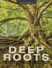 Image for Deep Roots : A Personal Family History