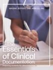 Image for The Essentials of Clinical Documentation : Preparing Students for Clinical Success