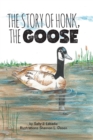 Image for The Story of Honk, the Goose