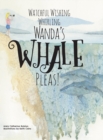 Image for Watchful Wishing Whirling Wanda&#39;s Whale Pleas!