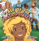 Image for The Tale of The Pasta Princess