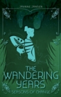 Image for The Wandering Years : Seasons of Change