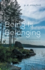 Image for Being Is Belonging