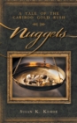 Image for Nuggets : A Tale of the Cariboo Gold Rush