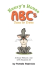 Image for Henry&#39;s House ABCs