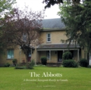 Image for The Abbotts : A Devonshire Immigrant Family in Canada.