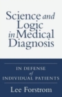 Image for Science and Logic in Medical Diagnosis