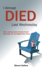 Image for I Almost Died Last Wednesday