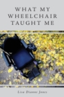 Image for What My Wheelchair Taught Me