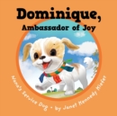 Image for Dominique, Ambassador of Joy : Nana&#39;s Service Dog