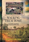 Image for Walking Them Home : A Soldier&#39;s Journey in Postwar Rwanda