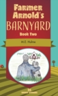 Image for Farmer Arnold&#39;s Barnyard Book Two