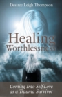 Image for Healing Worthlessness