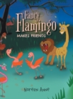 Image for Fancy Flamingo Makes Friends