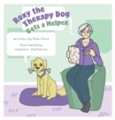 Image for Roxy The Therapy Dog Gets a Helper