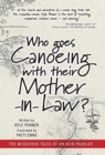 Image for Who Goes Canoeing With Their Mother-in-Law? : The Misguided Tales of an Avid Paddler
