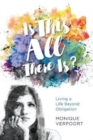Image for Is This All There Is? : Living a Life Beyond Obligation