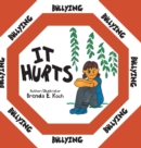 Image for Bullying : It Hurts