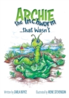 Image for Archie the Inchworm that Wasn&#39;t