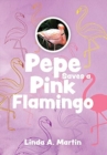 Image for Pepe Saves a Pink Flamingo