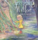 Image for Weeping &amp; Willow : Stand Up to Bullies