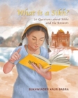 Image for What is a Sikh? : 20 Questions about Sikhi and the Answers